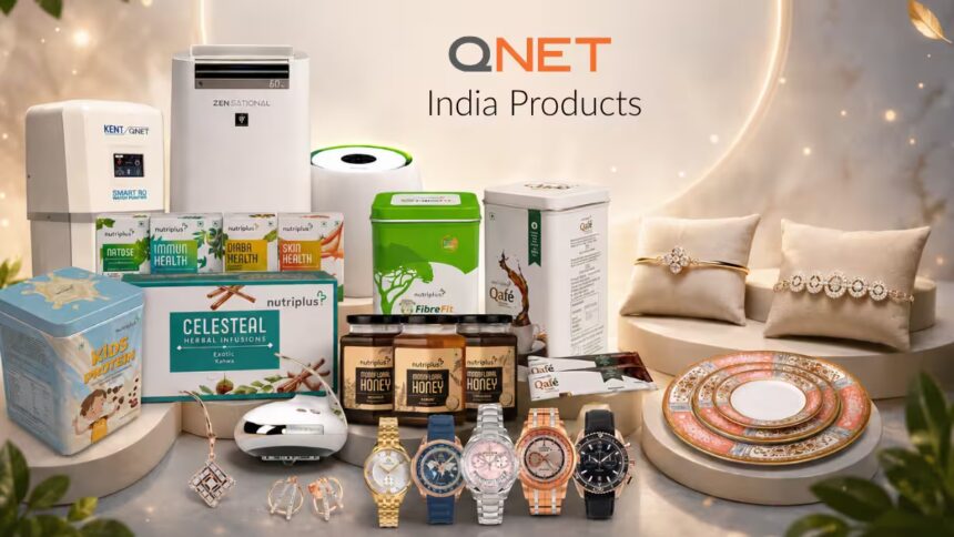 Everything You Need to Know About QNET India Products